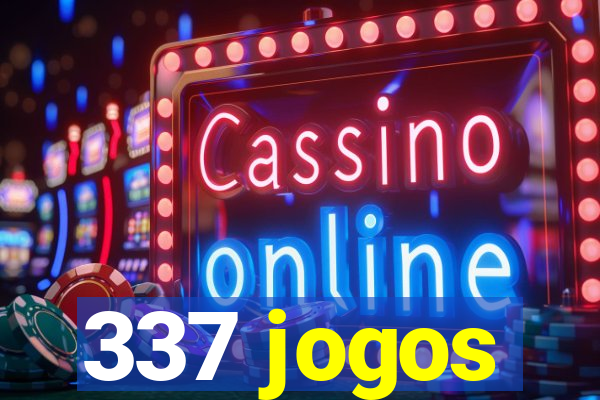 337 jogos